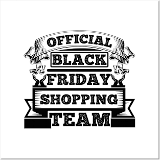 Official black Friday shopping team T Shirt For Women Men Posters and Art